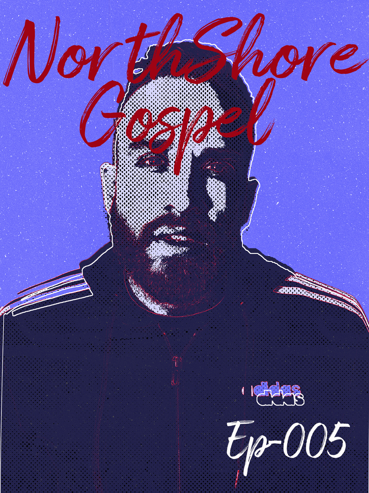 NorthShore Gospel Avec Fred- Ep005