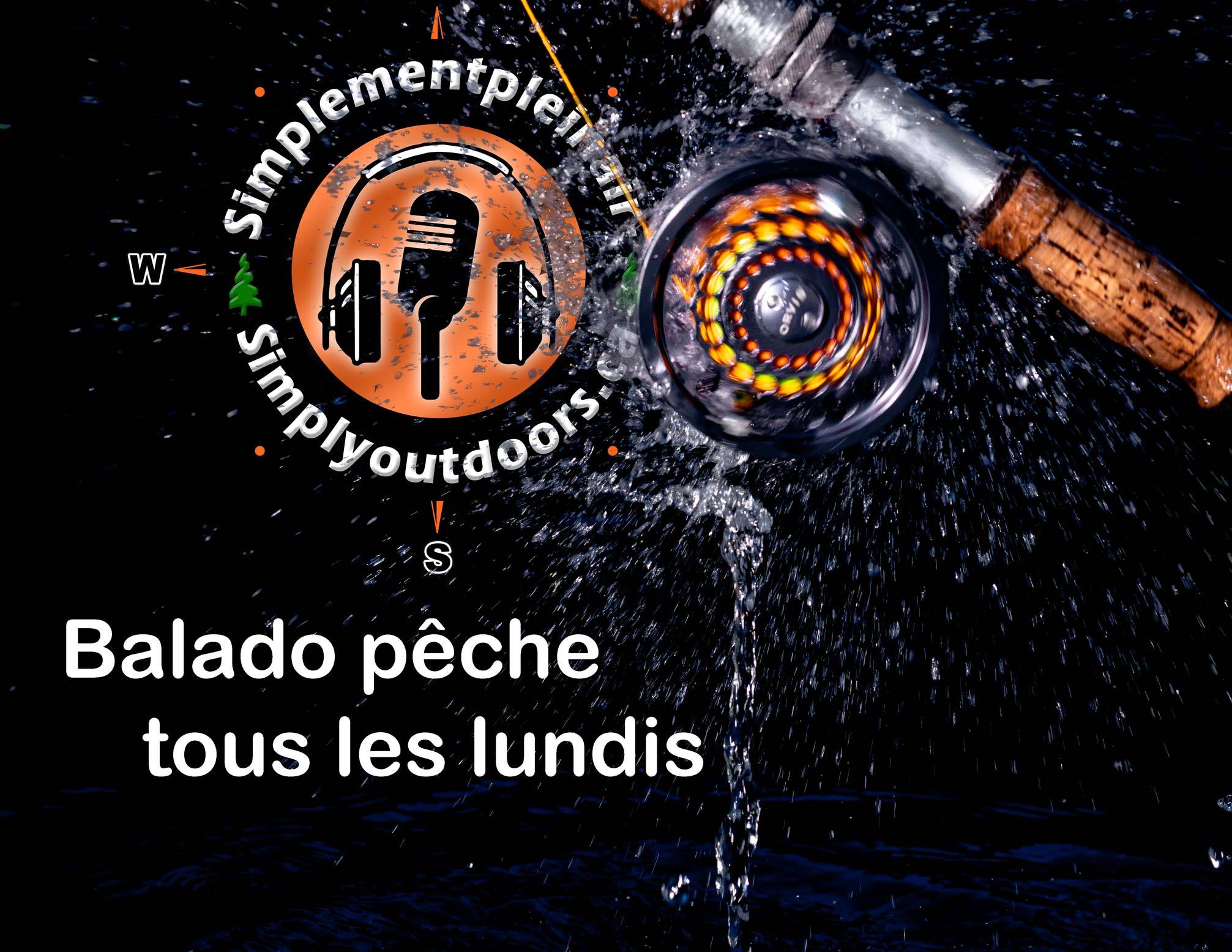 Balado peche du lundi 15 juin 2020
