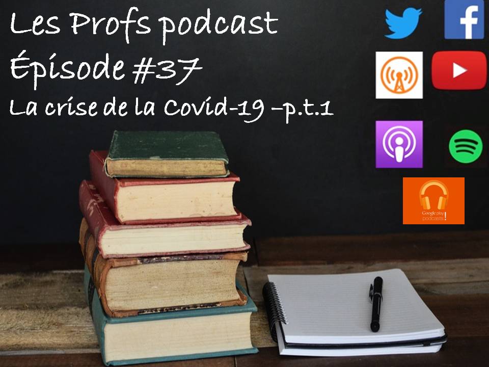 Les profs podcast 37 la crise de la covid 19 pt1 music