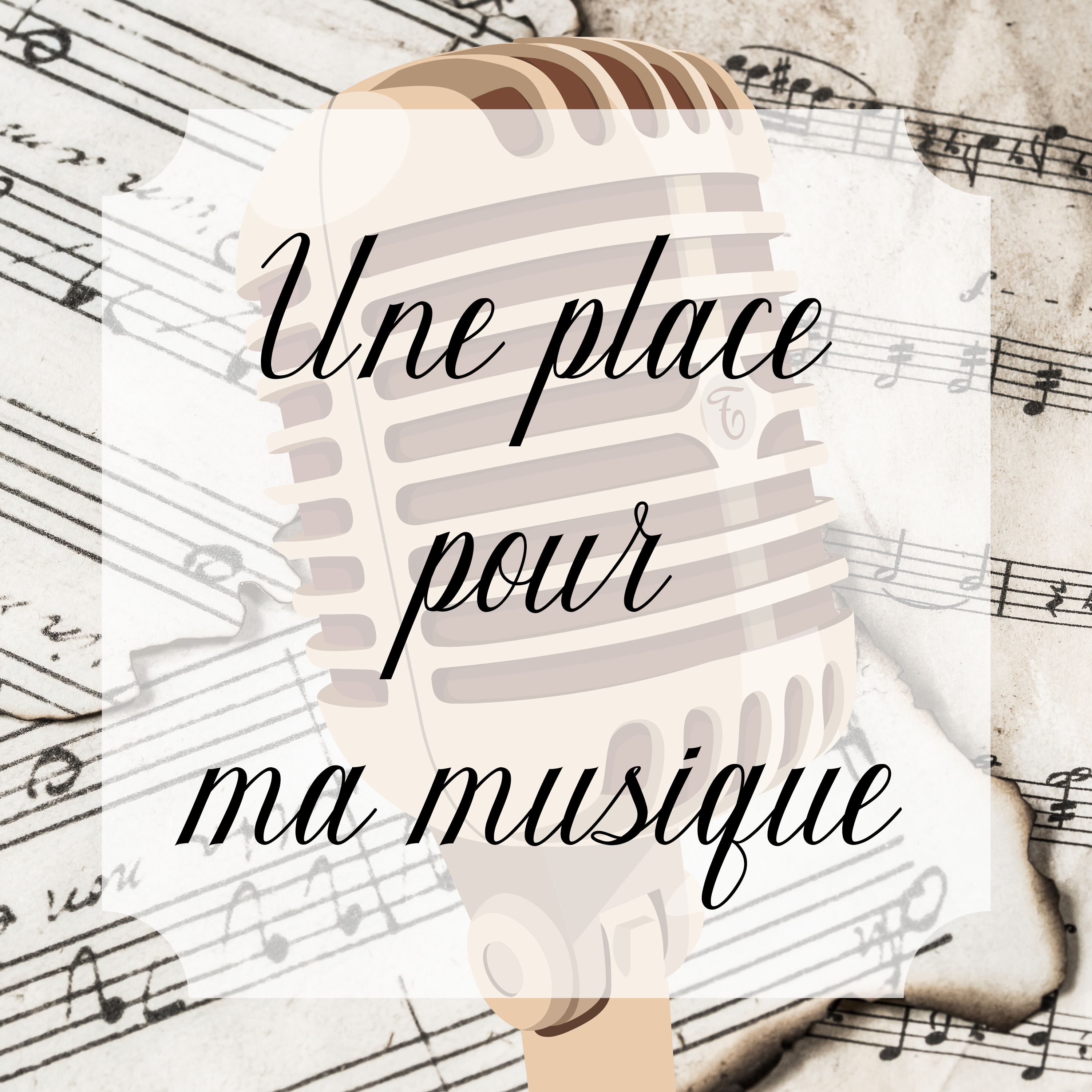 Couverture du balado Une place pour ma musique