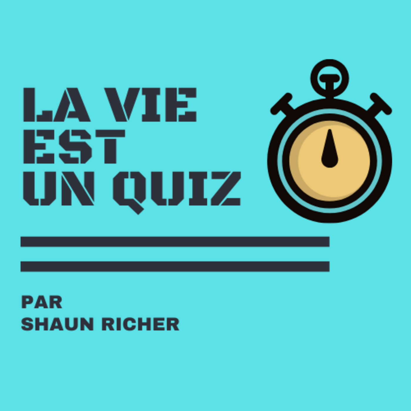 Cover art for the La vie est un Quiz podcast