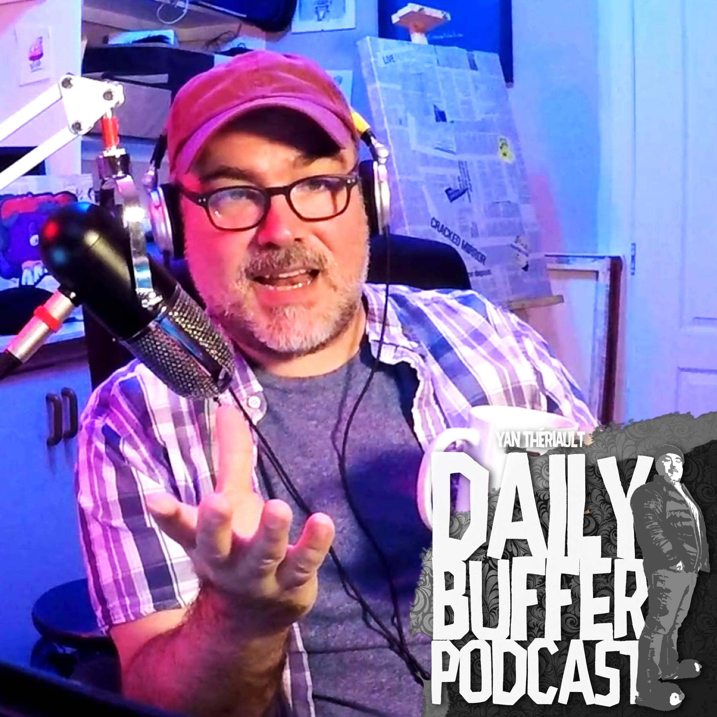 Lundi Sujets Libres - Daily Buffer Podcast - 2019 06 17