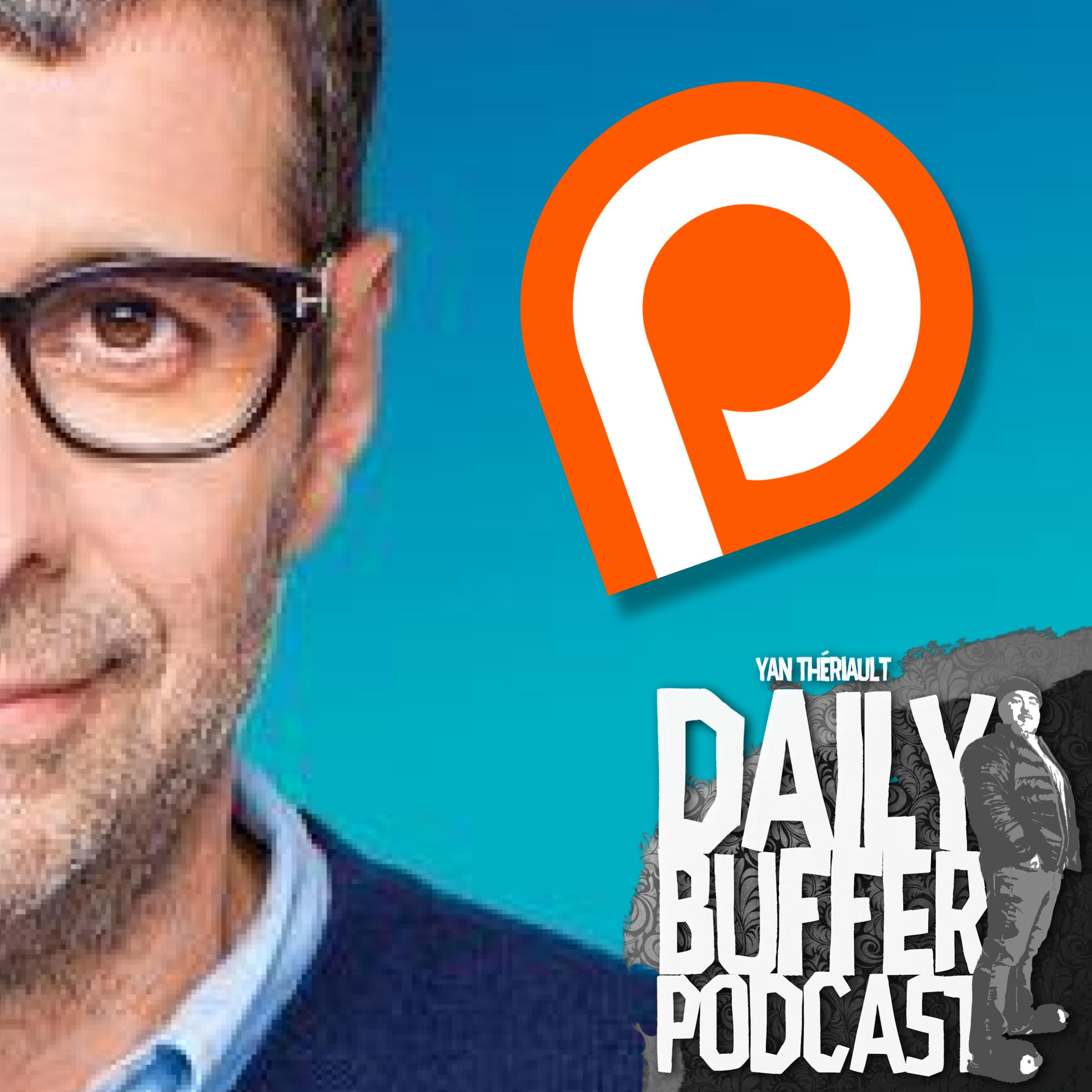 Le Daily Buffer Podcast - 2019 04 03 - In The Mind Of Eric Duhaime et Patre