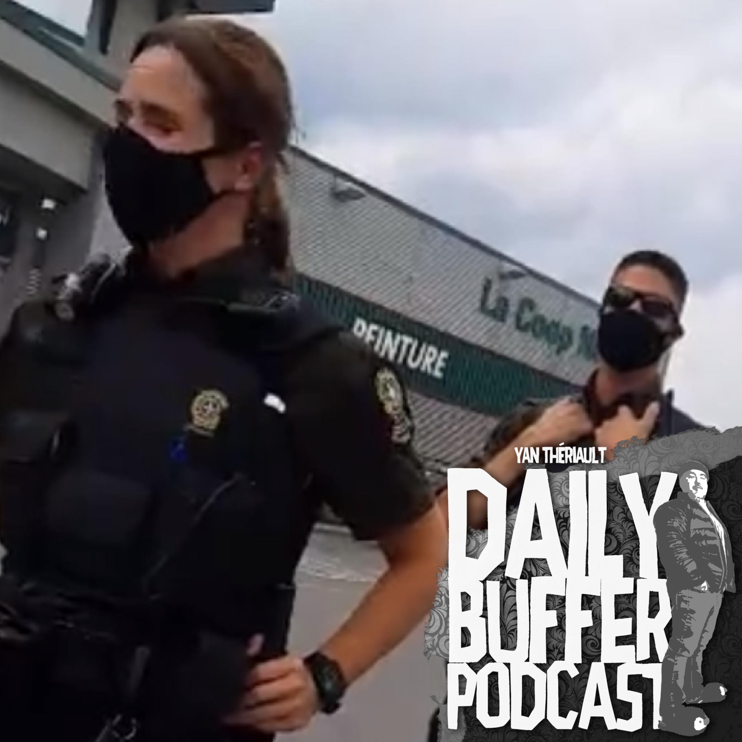 Cringefest d'anti-masques et gosseux de polices - Le Daily Buffer Podcast -