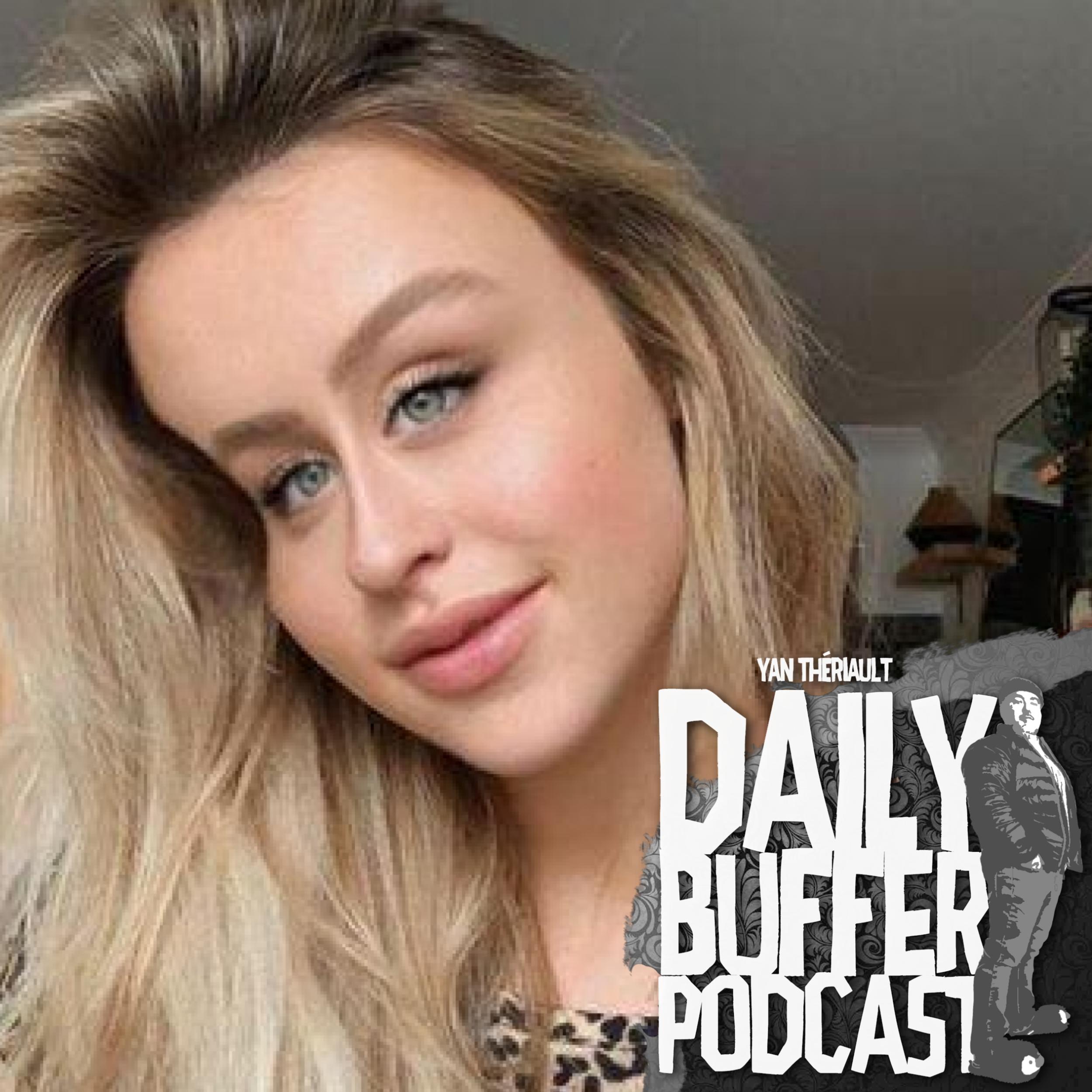 Alicia Moffet did an OOPSIE!!! - Le Daily Buffer Podcast - 2019 10 24 l Yan