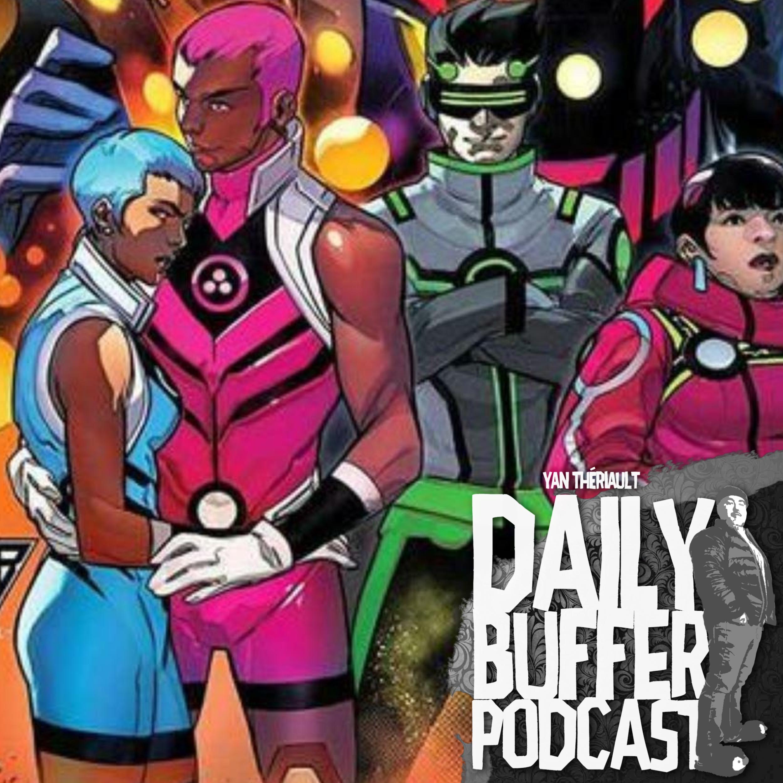 ULTRA CRINGE: Les nouveaux héros de Marvel - Le Daily Buffer Podcast - 2020