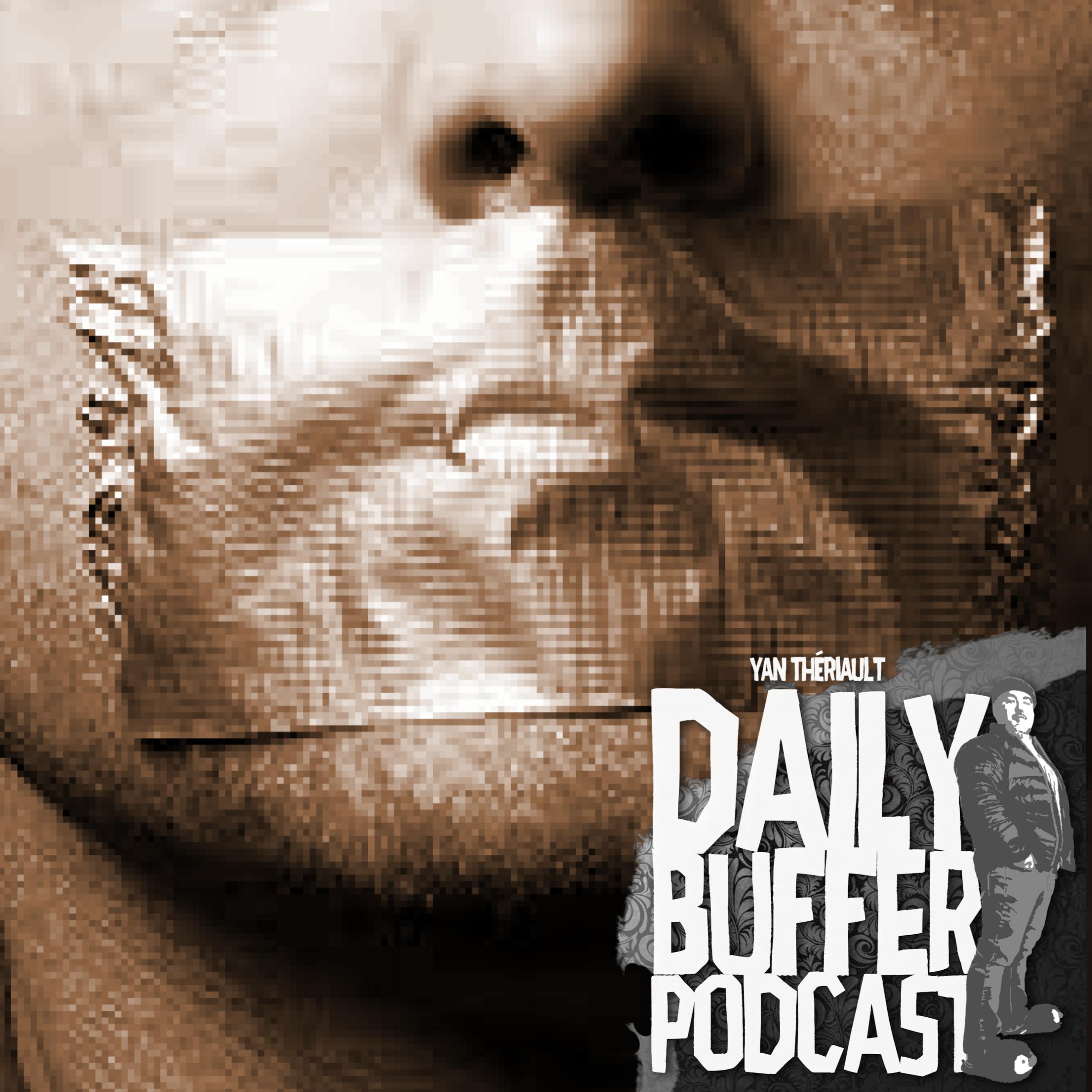 Le Daily Buffer Podcast - 2019 03 18 - Il manque une loi contre la censure