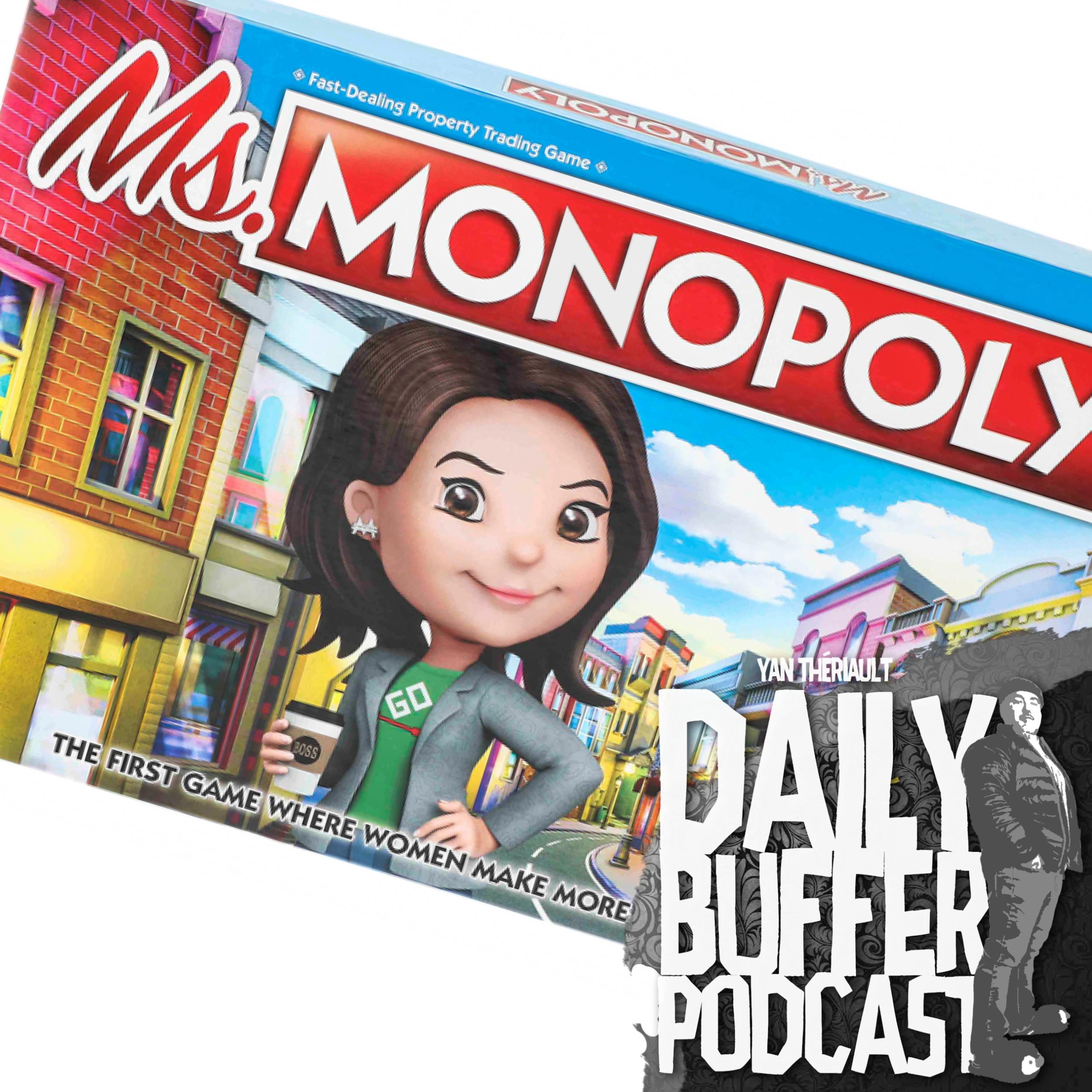 L'hypocrisie derrière Madame Monopoly - Daily Buffer Podcast - 2019 09 11 l