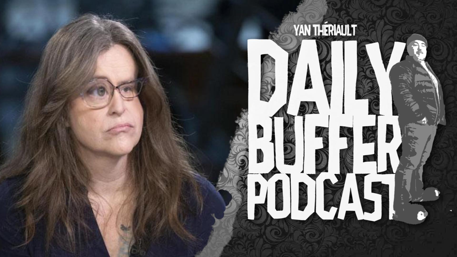 Quelqu'un doit stopper Gabrielle Bouchard - Le Daily Buffer Podcast - 2020