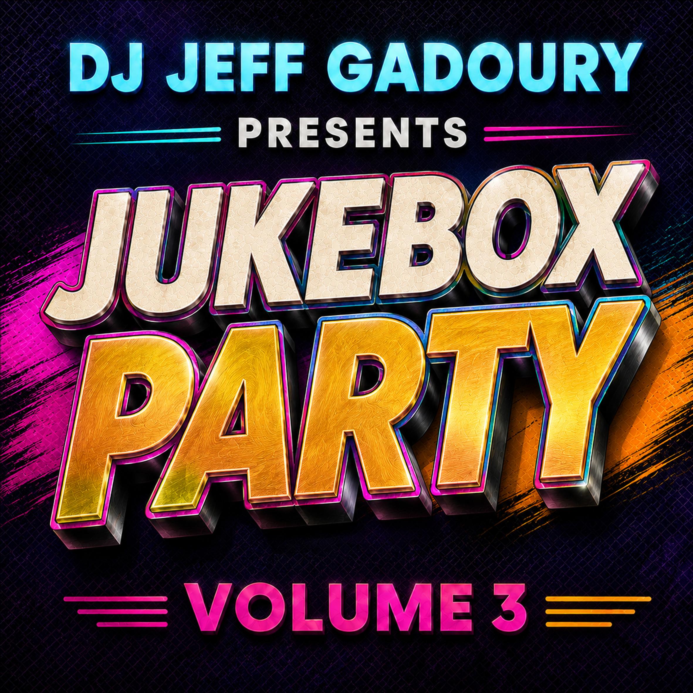DJ JeFF #82 - Jukebox Party volume 3