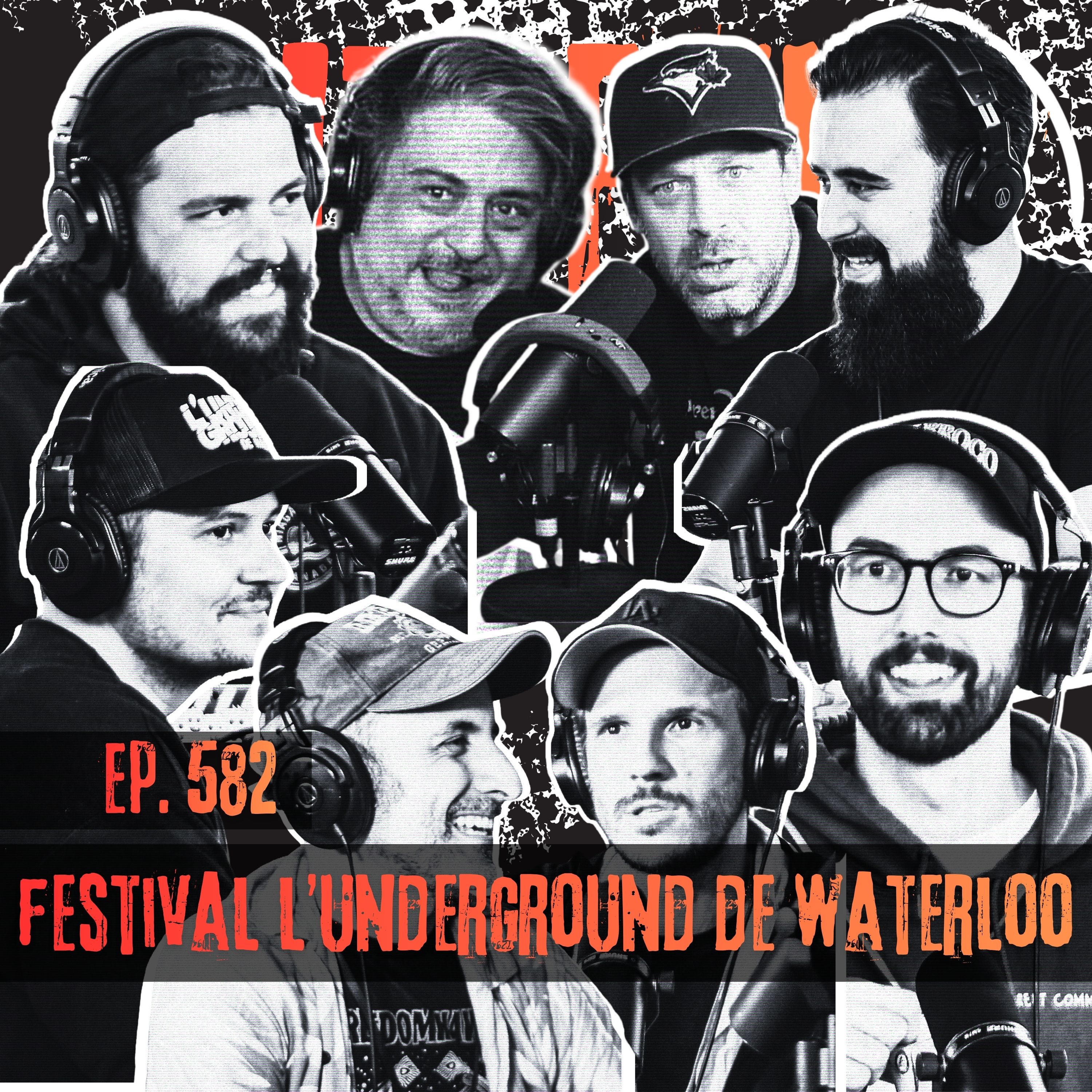 582 - Festival L'underground de Waterloo pt.2