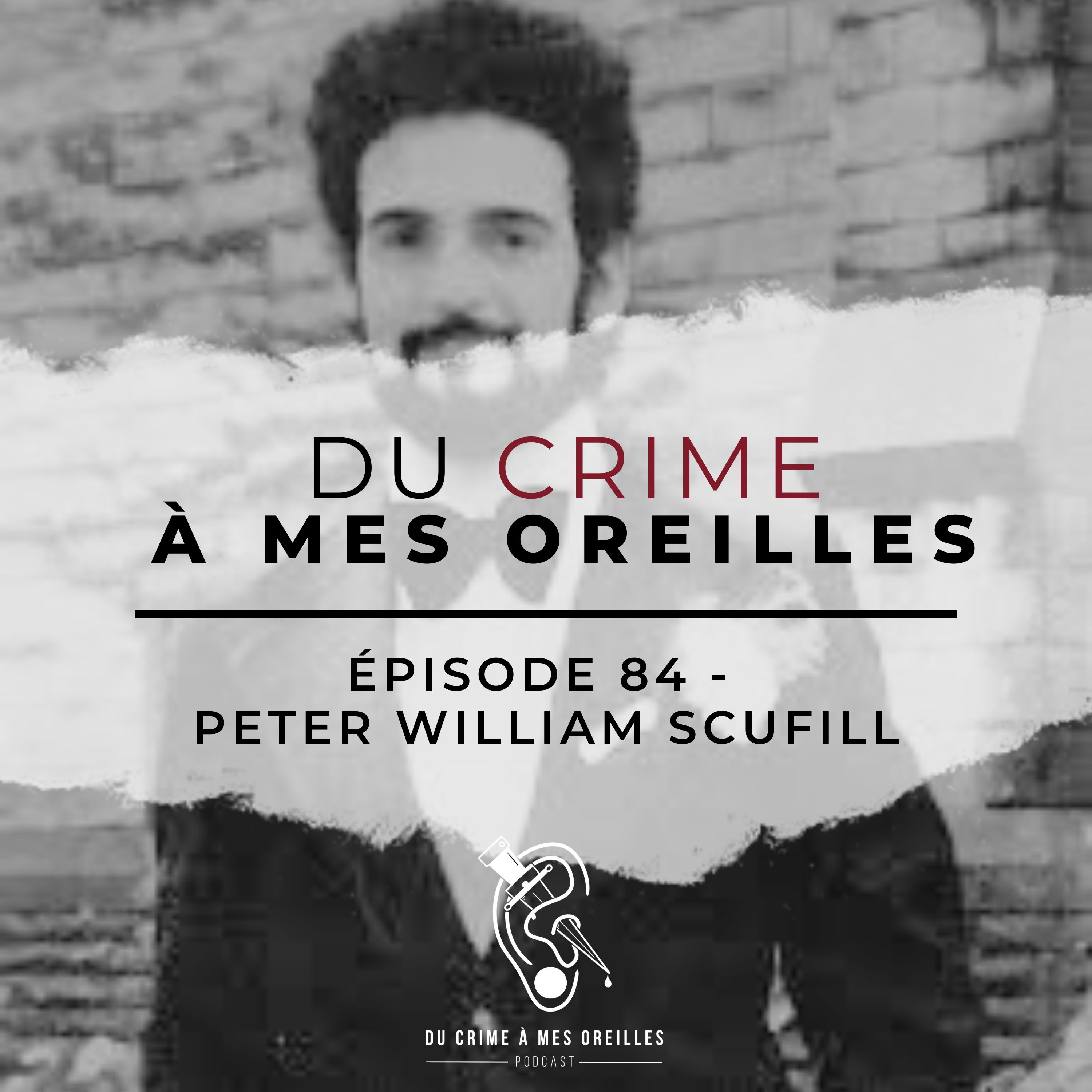 Du crime à mes oreilles - 84 - Peter William Scufill