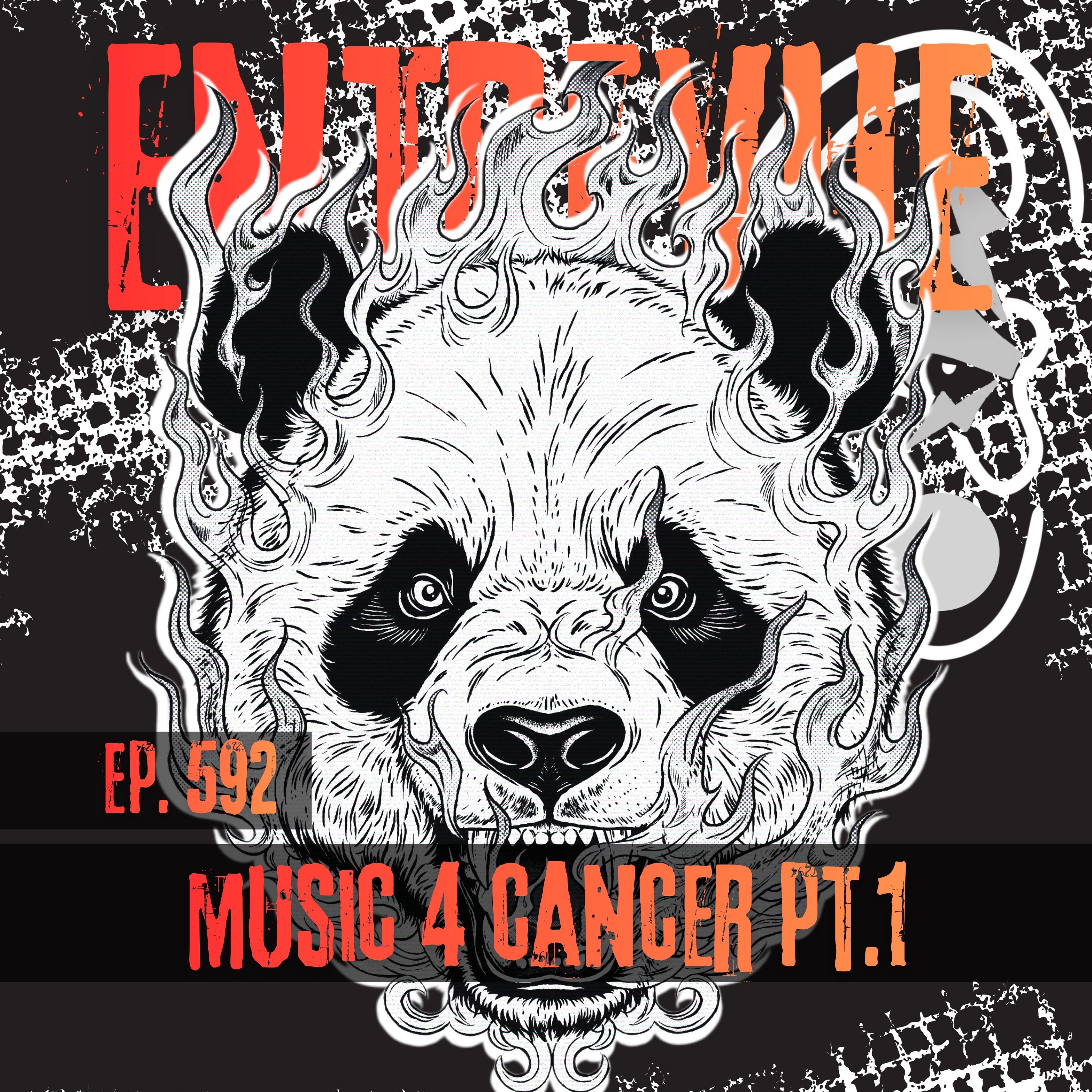 592 – Music 4 Cancer pt.1