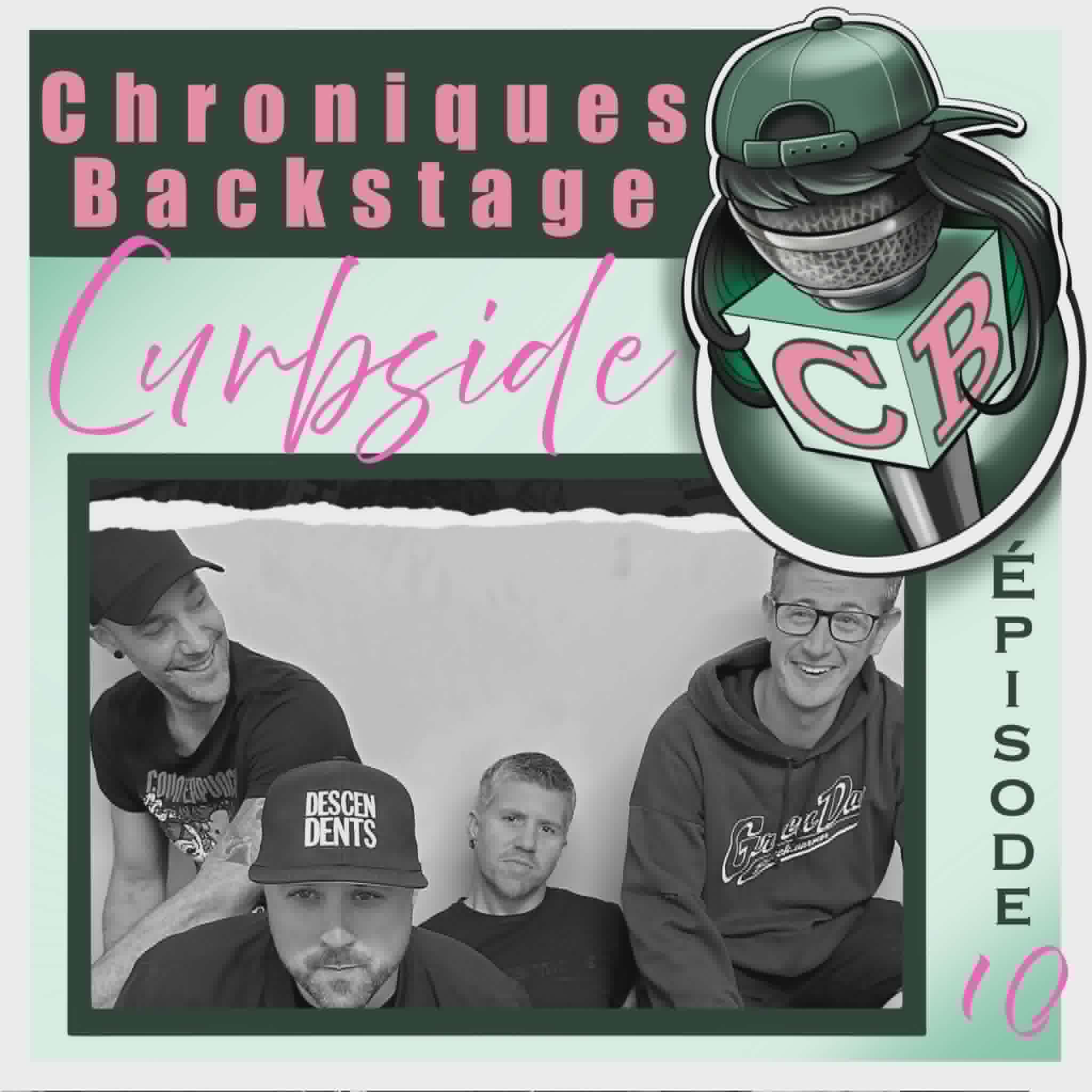 Chroniques backstage - 10 - Curbside