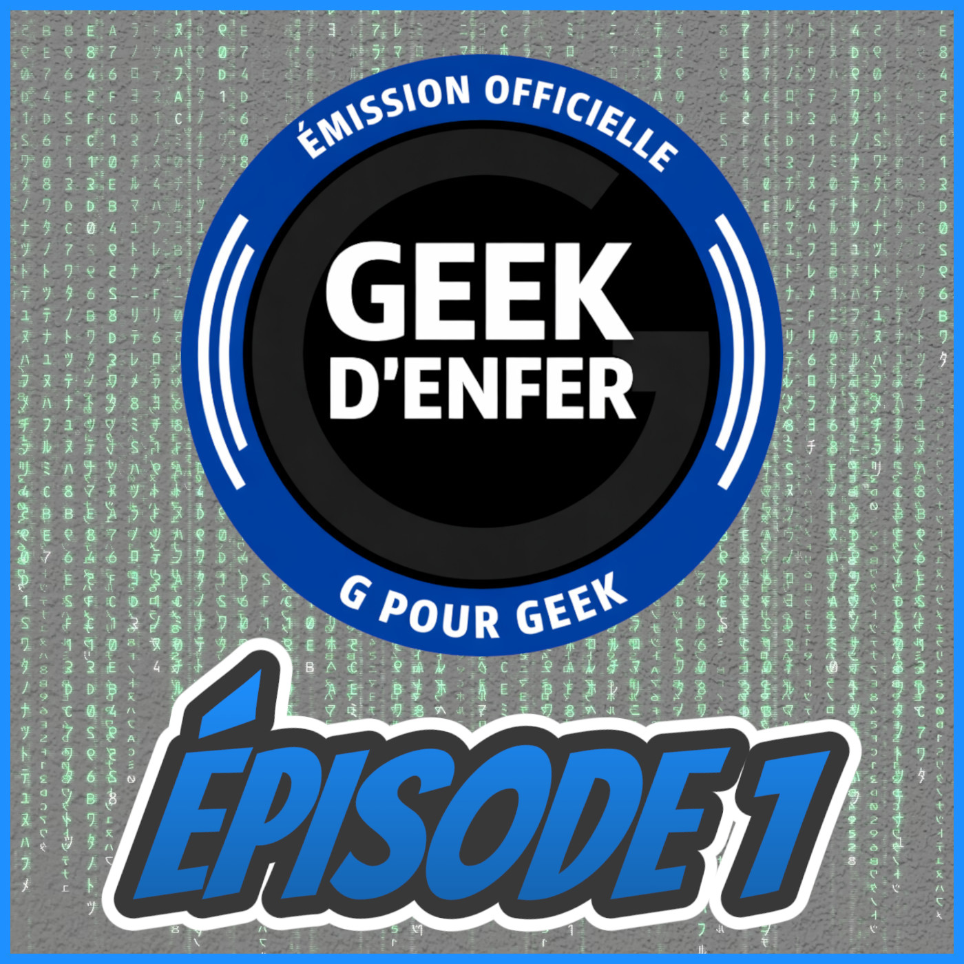 Geeks d'Enfer Épisode 1 - Rencontres Geek