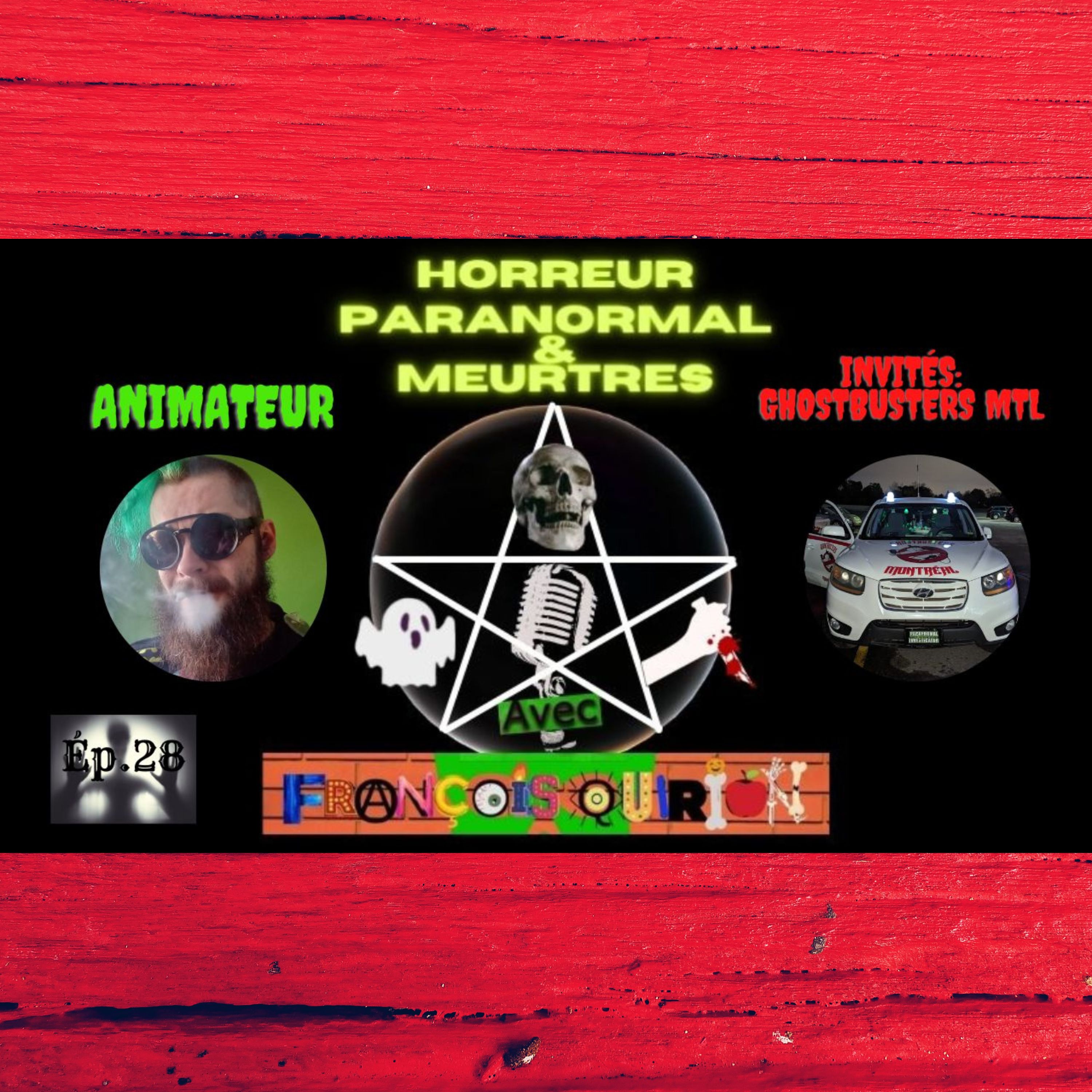 Horreur Paranormal et Meurtres avec François Quirion