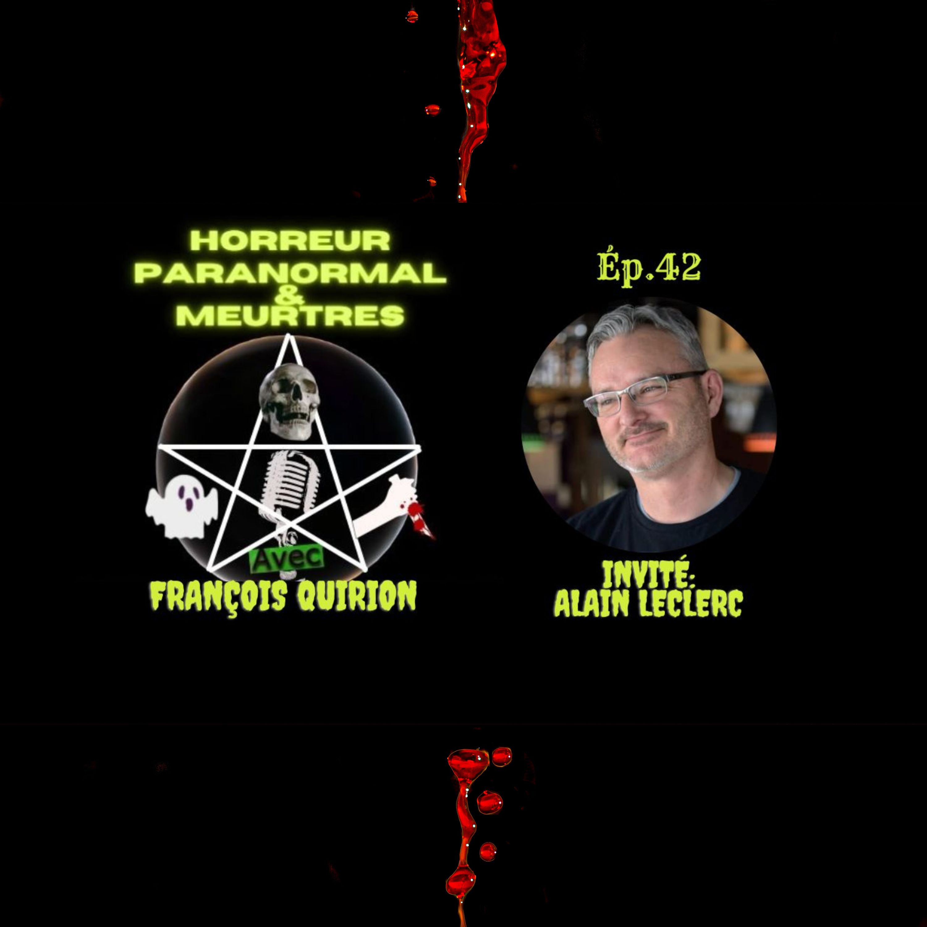 HPM ÉP.42 - Invité: Alain Leclerc (Auteur d'horreur)