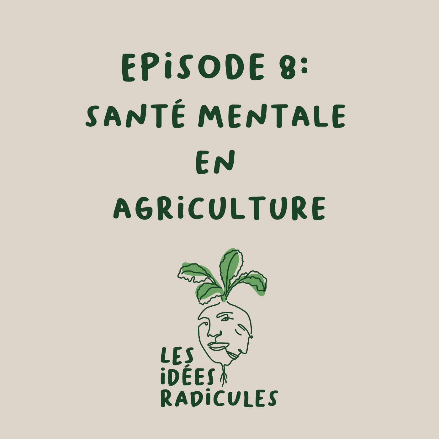 Épisode 8 - Santé mentale en agriculture