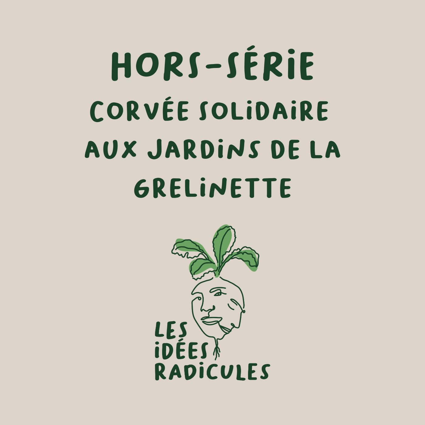 Épisode HORS-SÉRIE - La corvée solidaire aux Jardins de la Grelinette