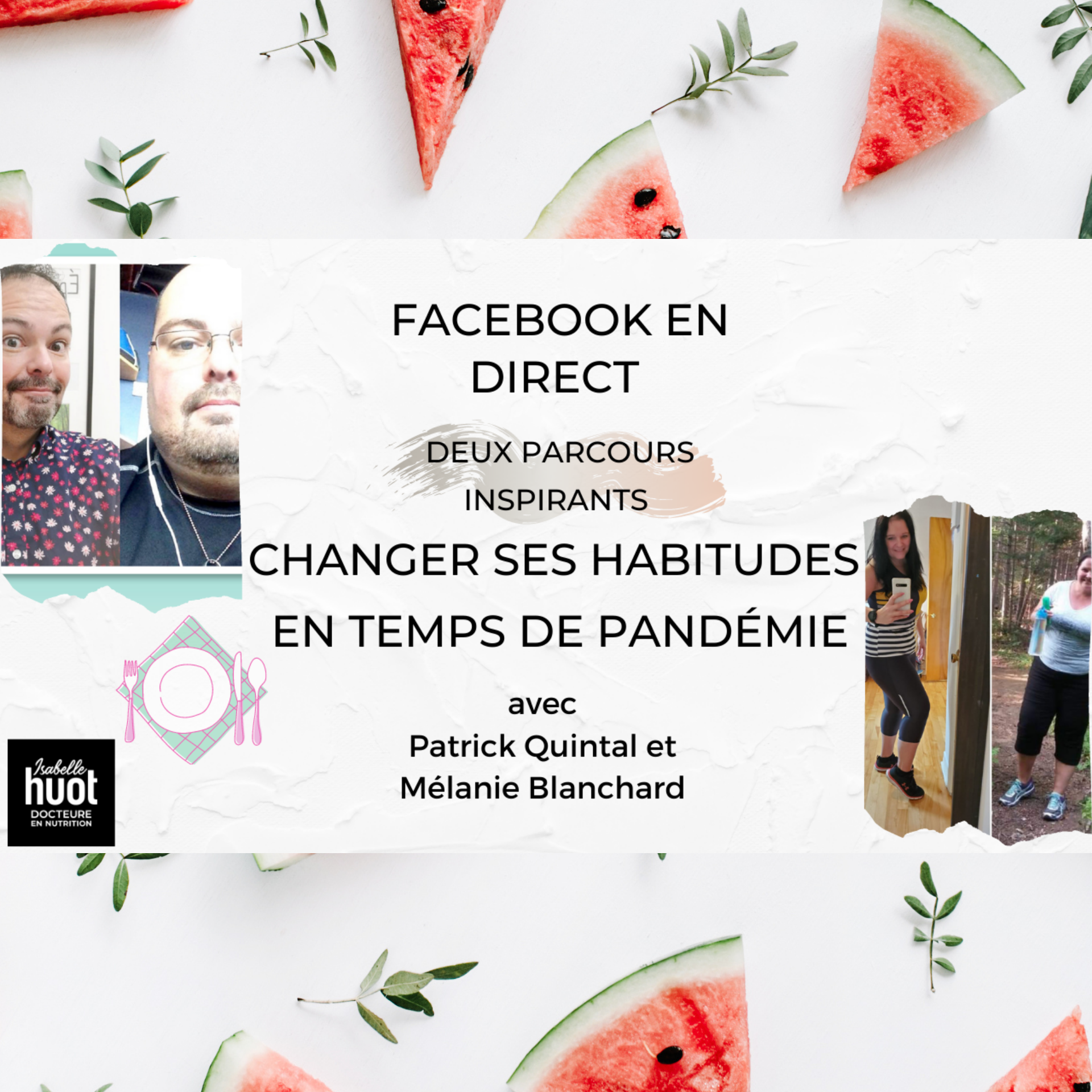 Isabelle Huot Docteure en nutrition - Facebook en direct