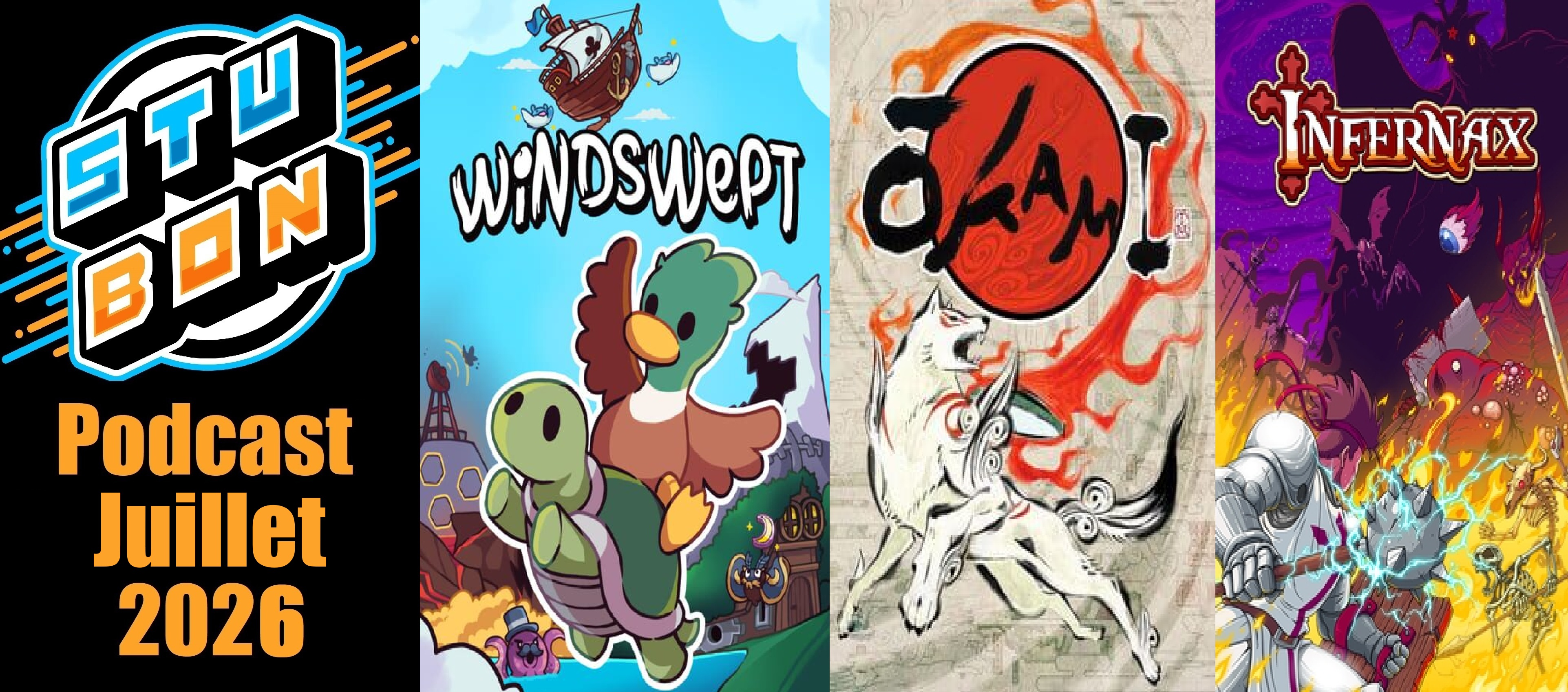 Windswept, Okami et Infernax – Podcast Juillet 2026