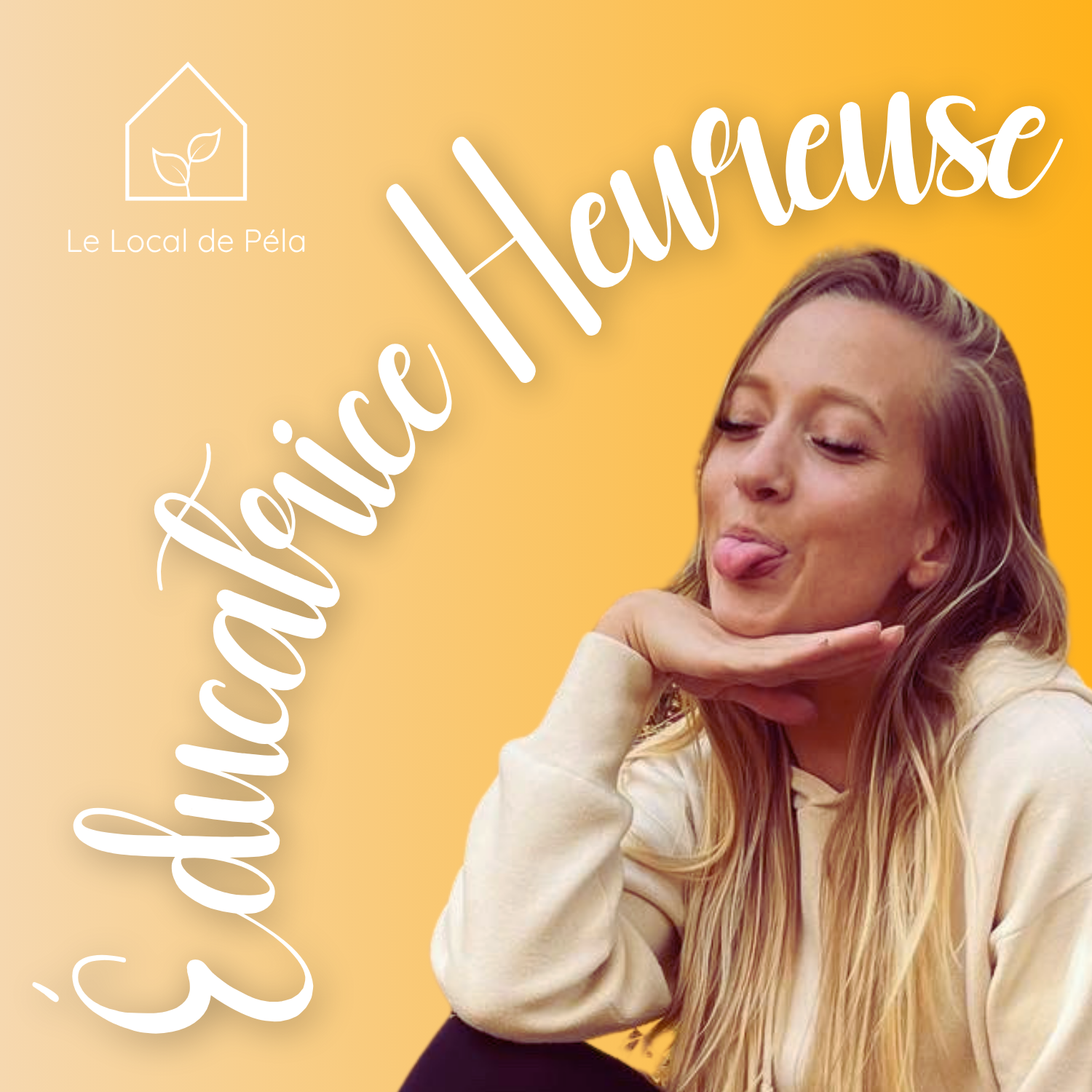 Éducatrice Heureuse - par Le Local de Péla