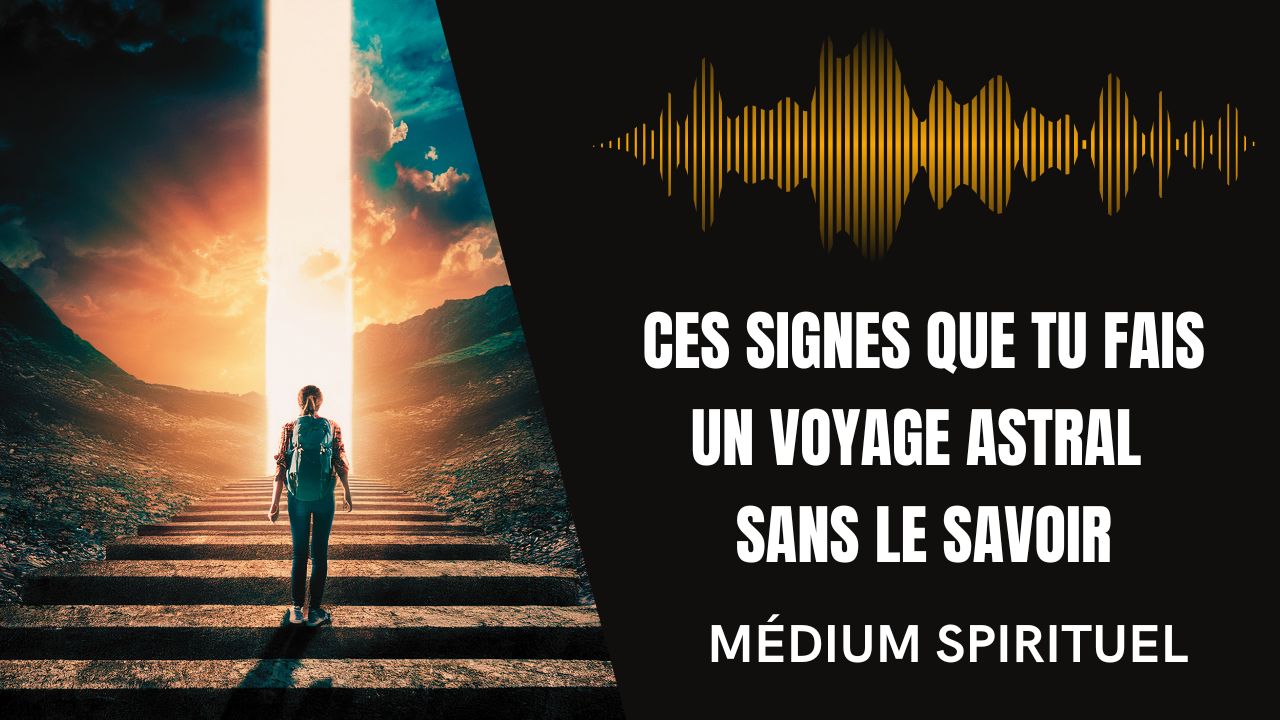 Ces signes que tu fais un voyage astral sans le savoir (et ce qui se passe vraiment)