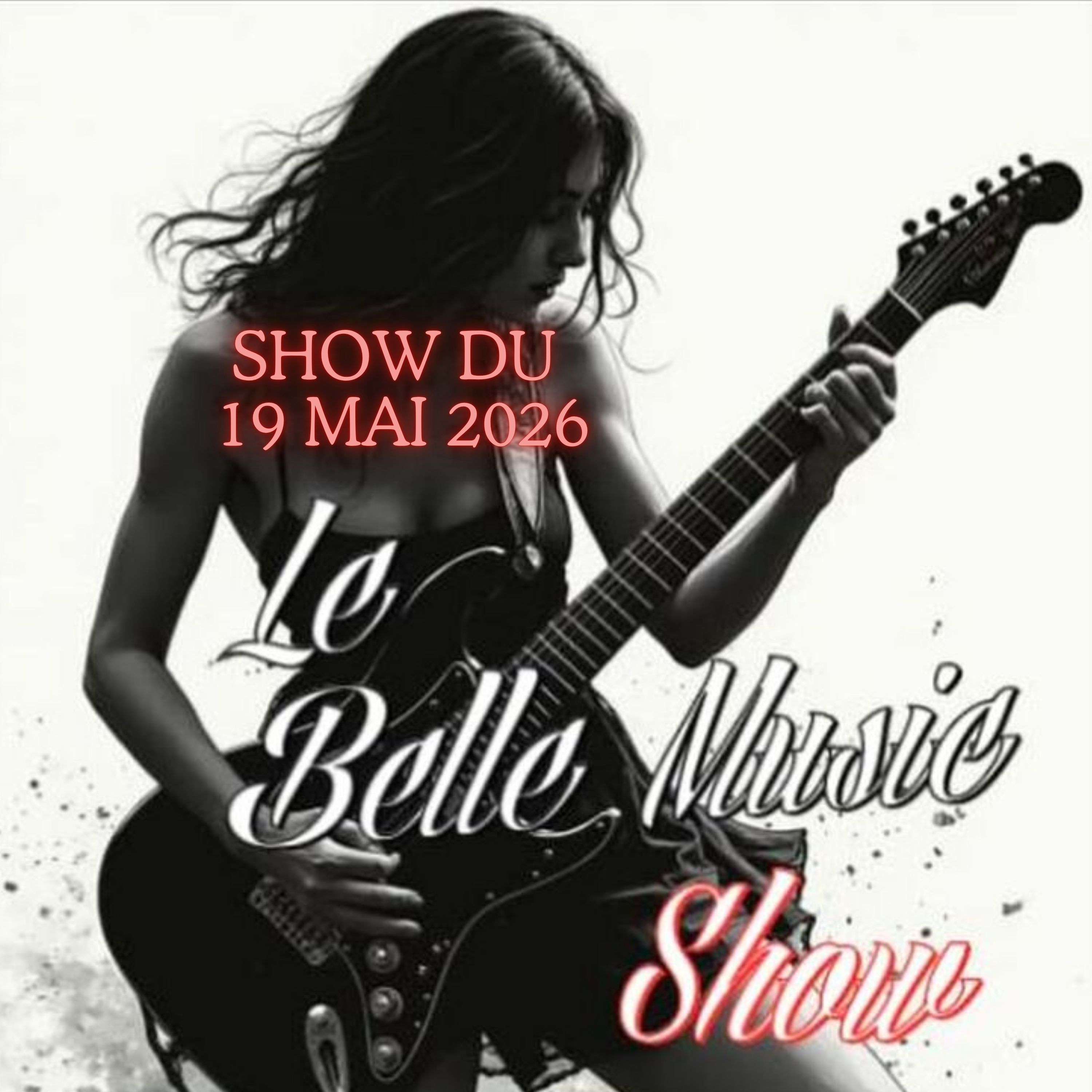 Le BelleMusic Show du 19 mai 2026
