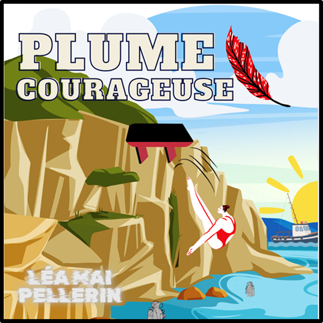 Plume courageuse
