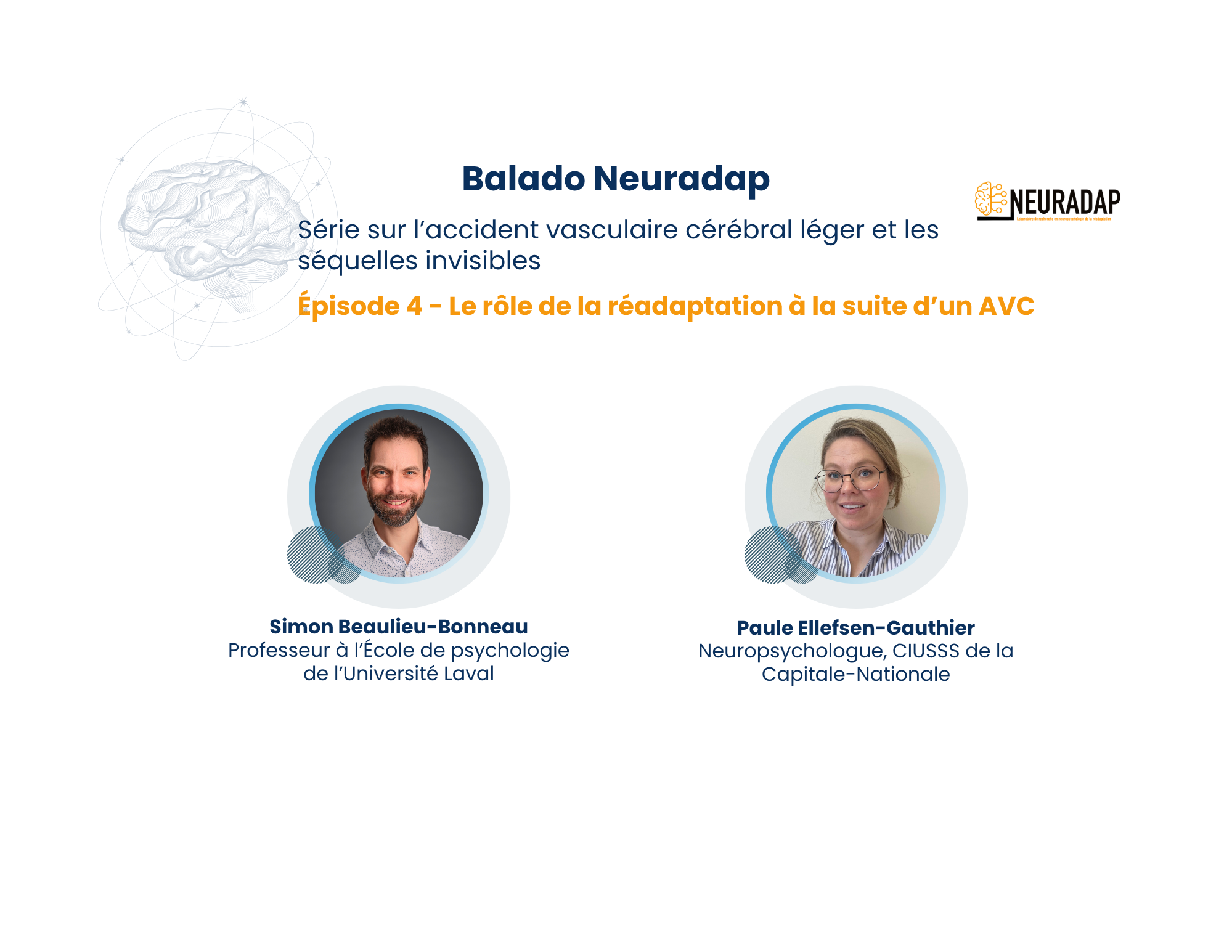 Les séquelles invisibles de l’AVC léger – Épisode 4 : Rôle de la neuropsychologie en réadaptation