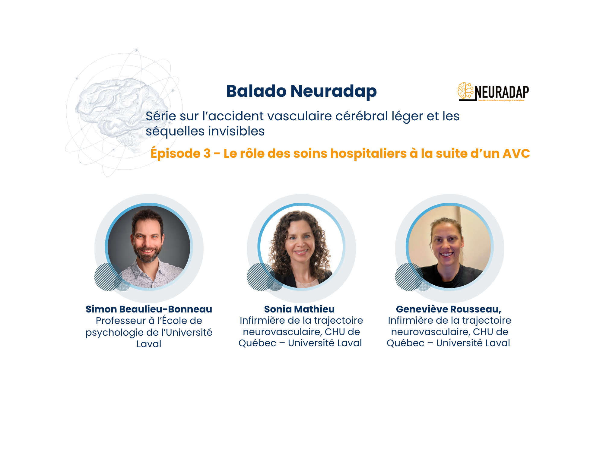 Les séquelles invisibles de l'AVC léger - Épisode 3 : Le rôle des soins aigus