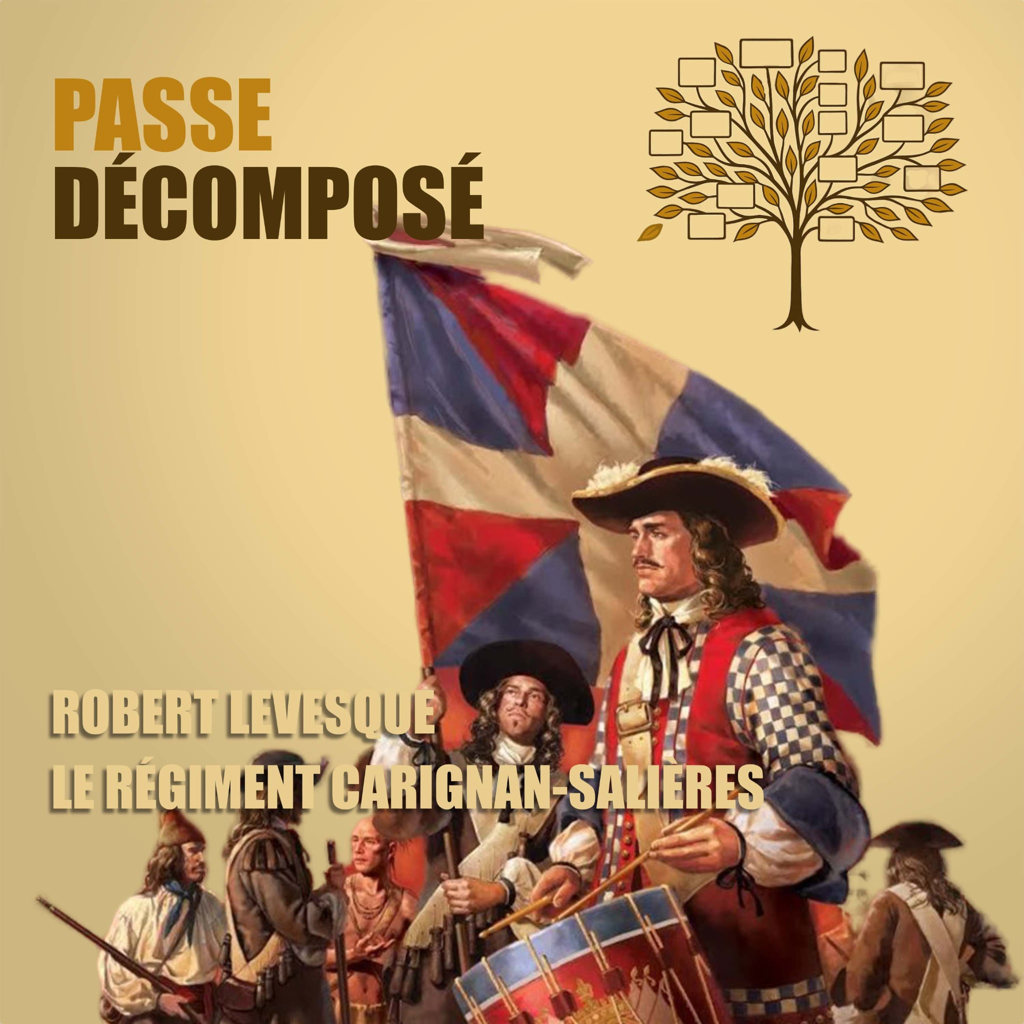 Le régiment Carignan-Salières - Robert Levesque