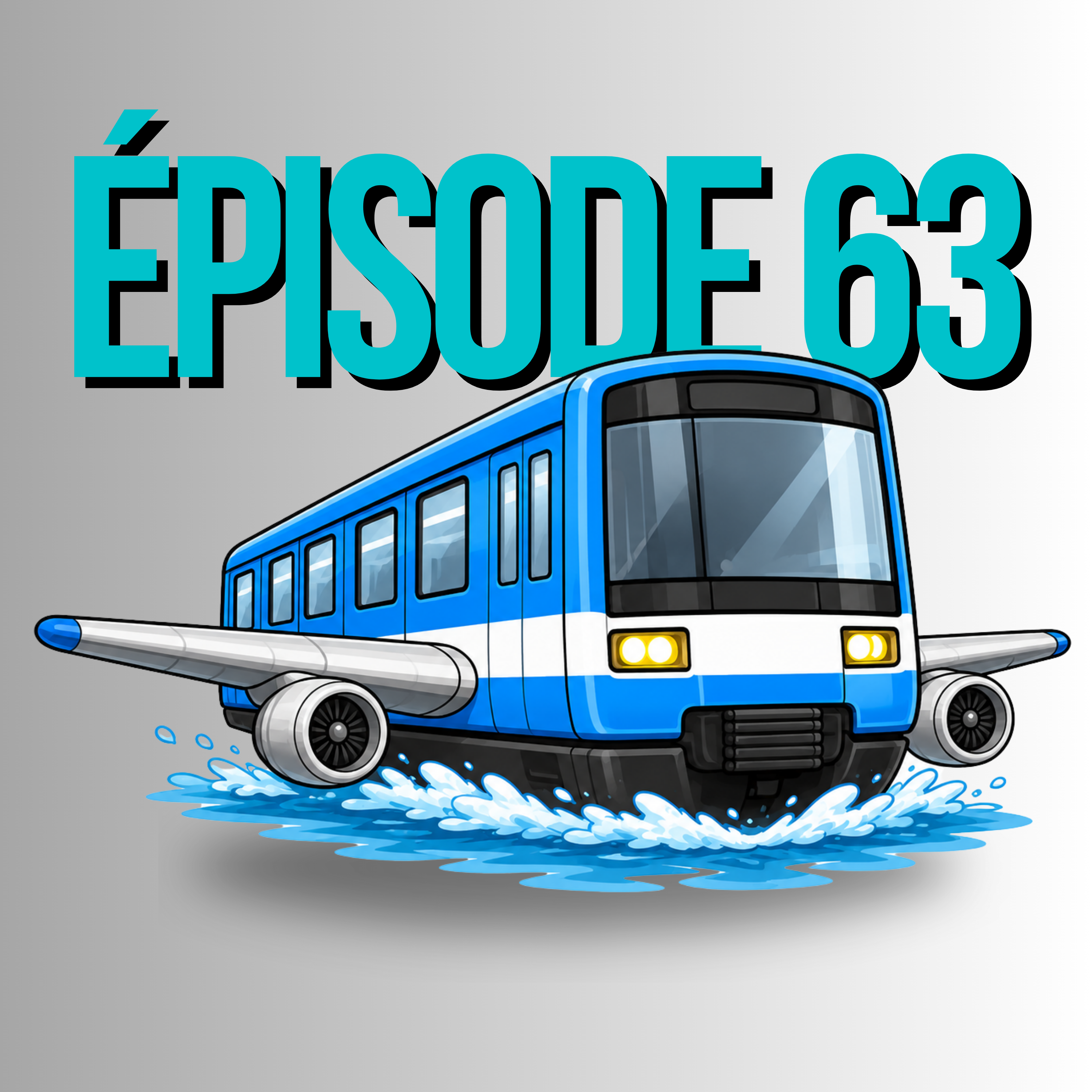 Épisode 63 - Air-Terre-Mer