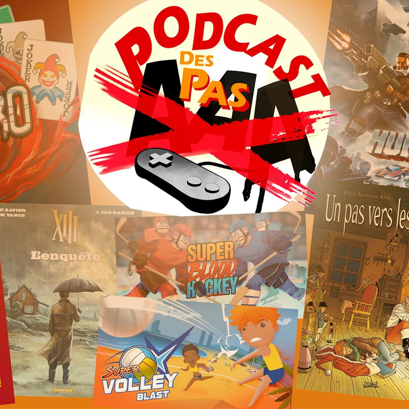 Le Podcast des pas AAA