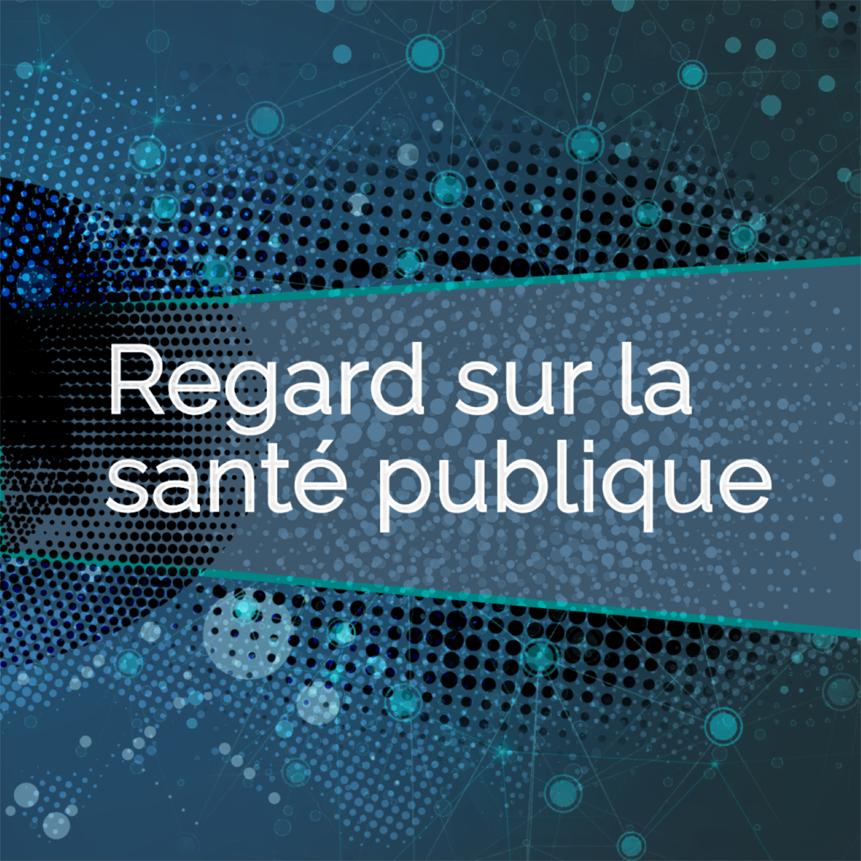 Épisode 5 : La santé publique, de ses origines à son avenir