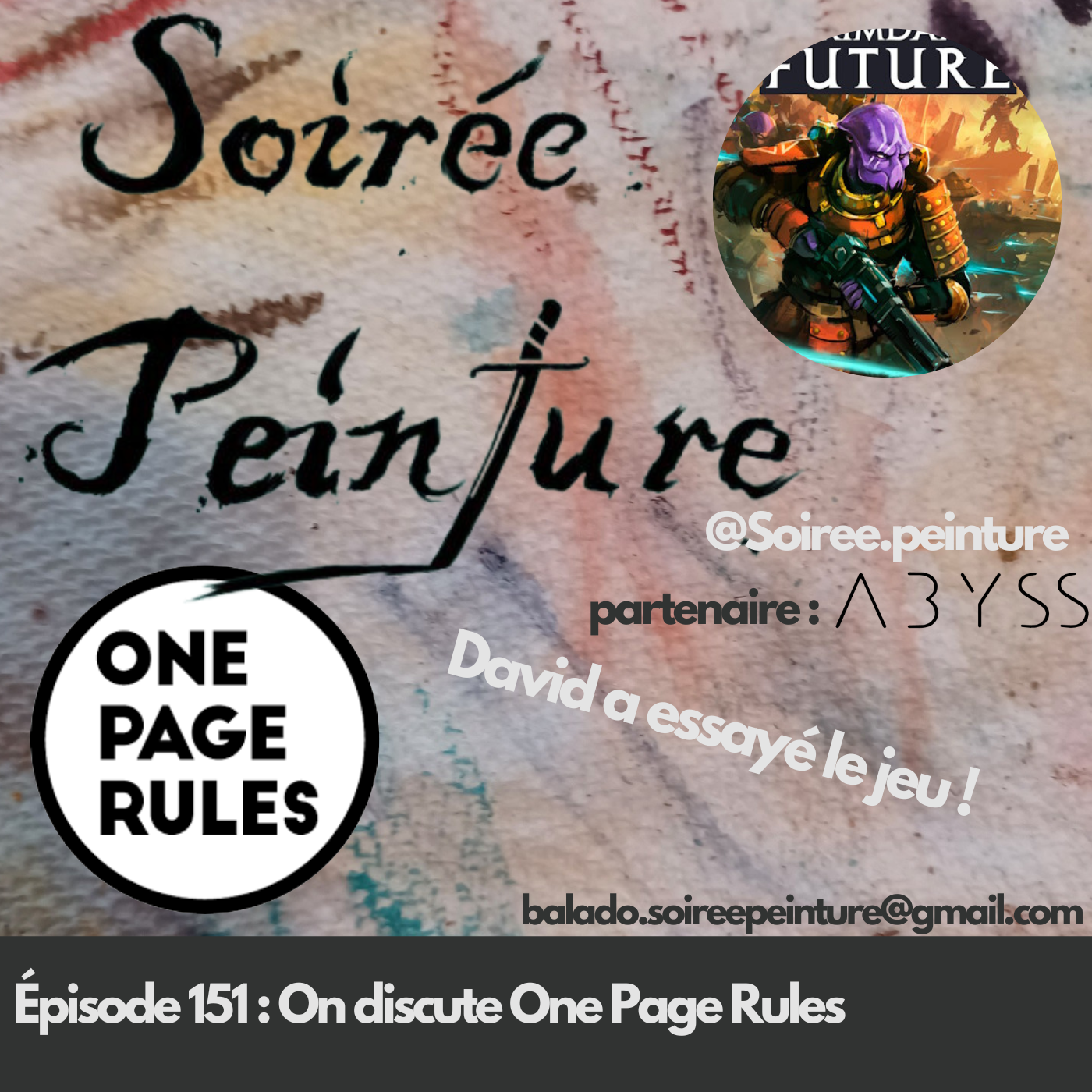 One Page Rules - Discussion et projets OPR ! - Ép.151